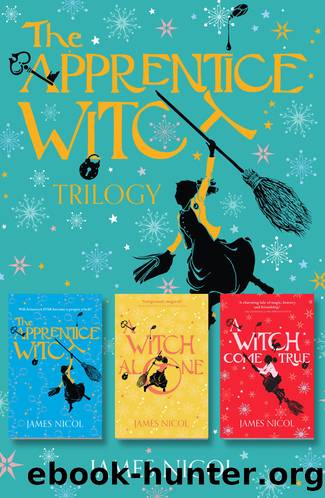 The Apprentice Witch Trilogy by James Nicol