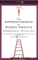 The Apprenticeship of Duddy Kravitz by Mordecai Richler
