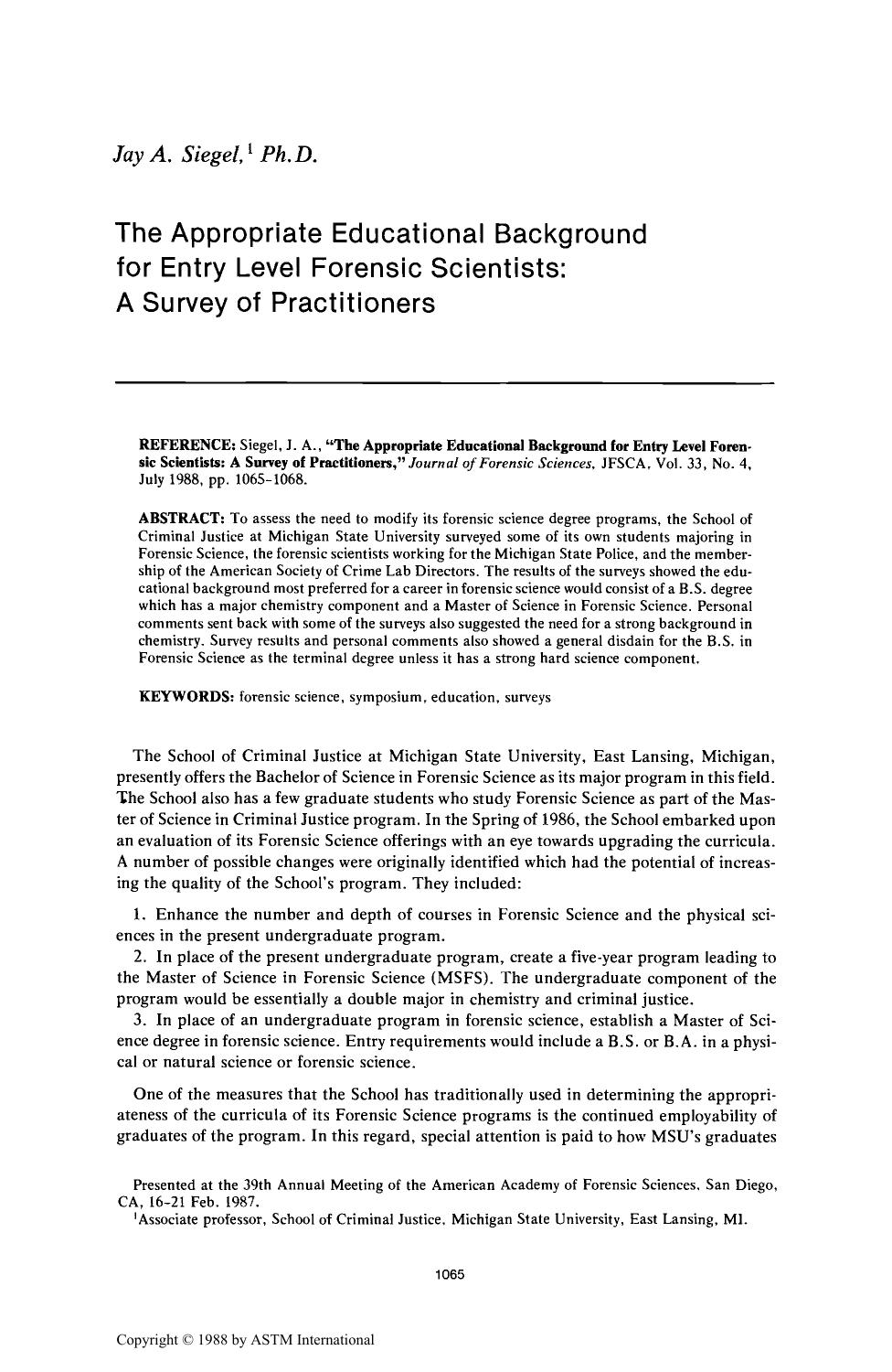 The Appropriate Educational Background for Entry Level Forensic Scientists: A Survey of Practitioners by Siegel JA