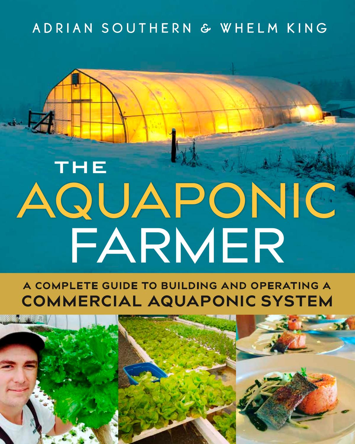 The Aquaponic Farmer by Adrian Southern