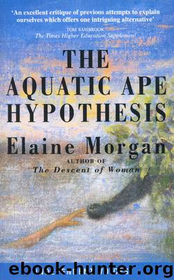 The Aquatic Ape Hypothesis by Elaine Morgan