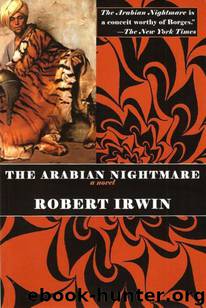The Arabian Nightmare by Robert Irwin