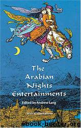 The Arabian Nights Entertainments by Andrew Lang