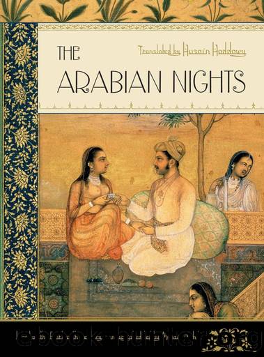 The Arabian Nights by Husain Haddawy & Muhsin Mahdi