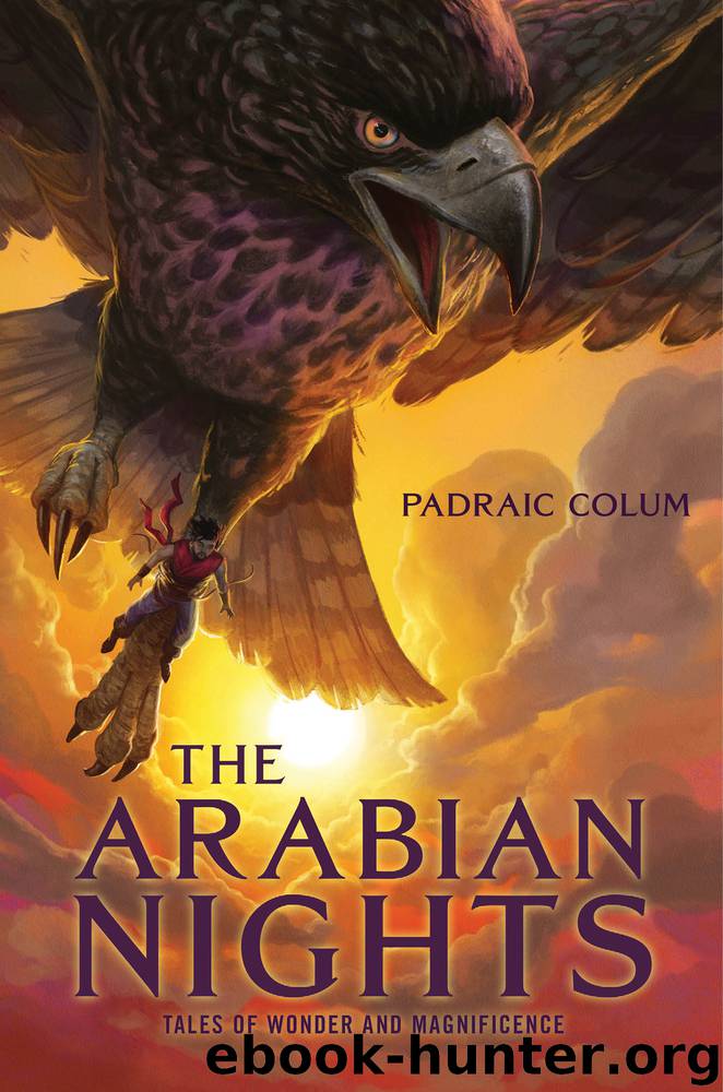 The Arabian Nights by Padraic Colum