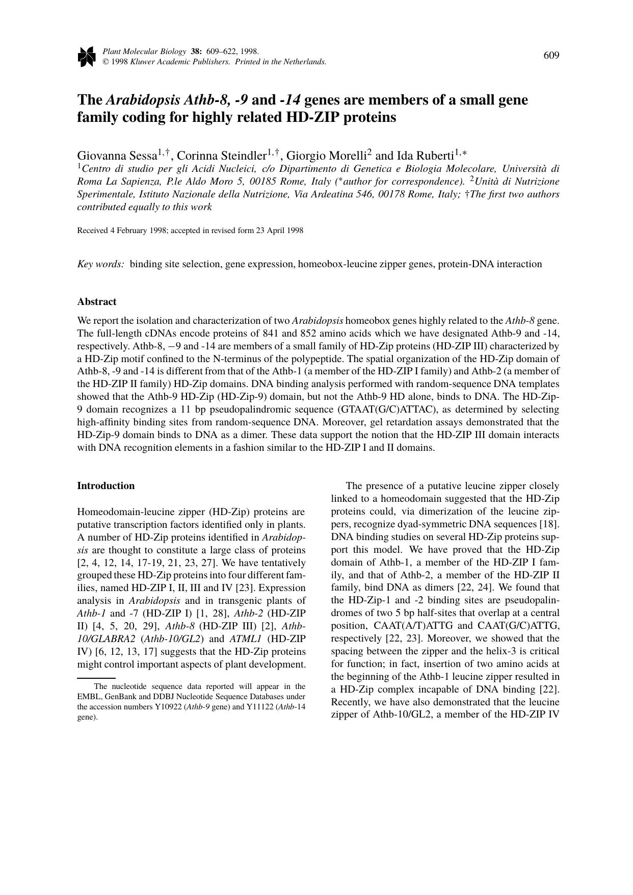 The Arabidopsis Athb-8, -9 and genes are members of a small gene family coding for highly related HD-ZIP proteins by Unknown