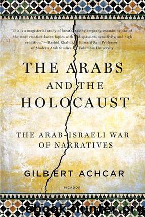 The Arabs and the Holocaust by Gilbert Achcar