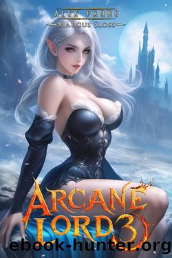 The Arcane Lord 3 (Noble Magic) by Marcus Sloss & Alex Prone