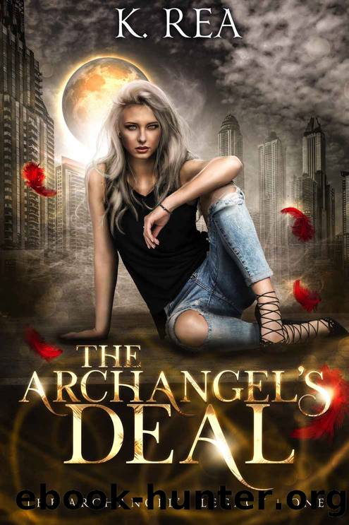 The Archangel's Deal by K. Rea
