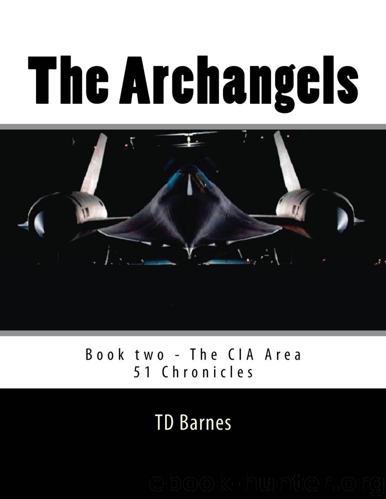 The Archangels: Book Two - CIA Area 51 Chronicles (The CIA Area 51 Chronicles 2) by TD Barnes