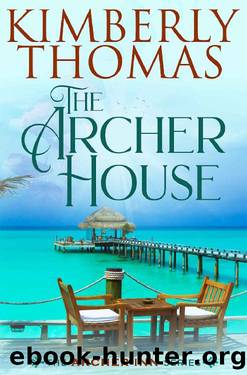 The Archer House (The Archer Inn Book 1) by Kimberly Thomas