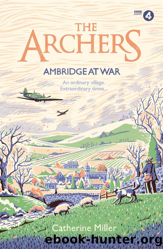 The Archers by Catherine Miller