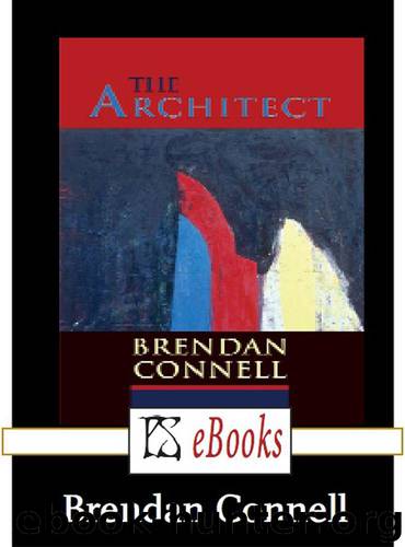 The Architect by Connell Brendan