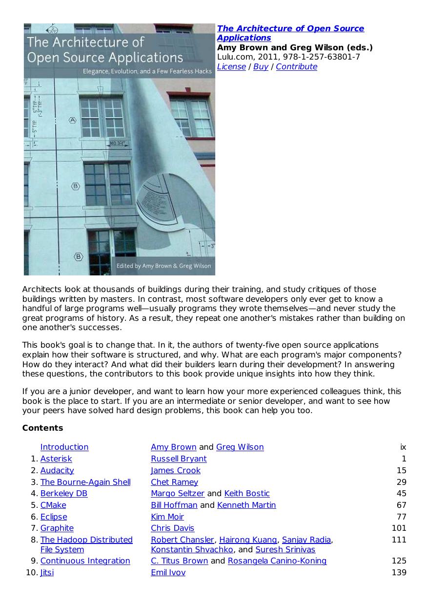 The Architecture Of Open Source Applications by Amy Brown and Greg Wilson (eds.)