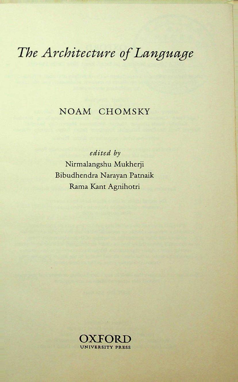 The Architecture of Language by Noam Chomsky Nirmalangshu Mukherji Bibudhendra Narayan Patnaik Rama Kant Agnihotri