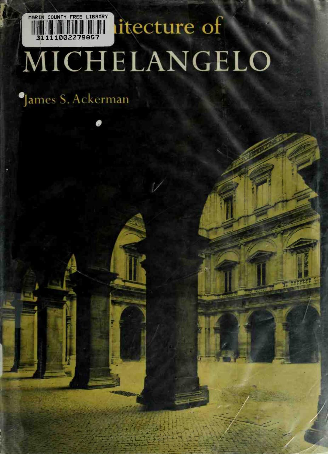 The Architecture of Michelangelo by Unknow