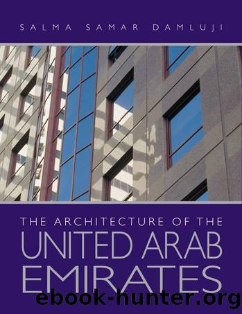 The Architecture of the United Arab Emirates by Unknown