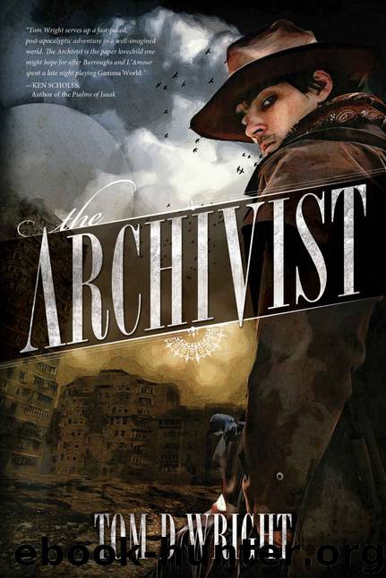 The Archivist by Tom D Wright