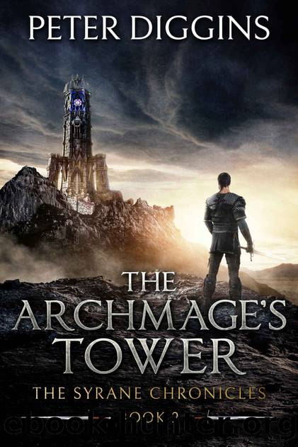 The Archmage's Tower (The Syrane Chronicles Book 2) by Peter Diggins