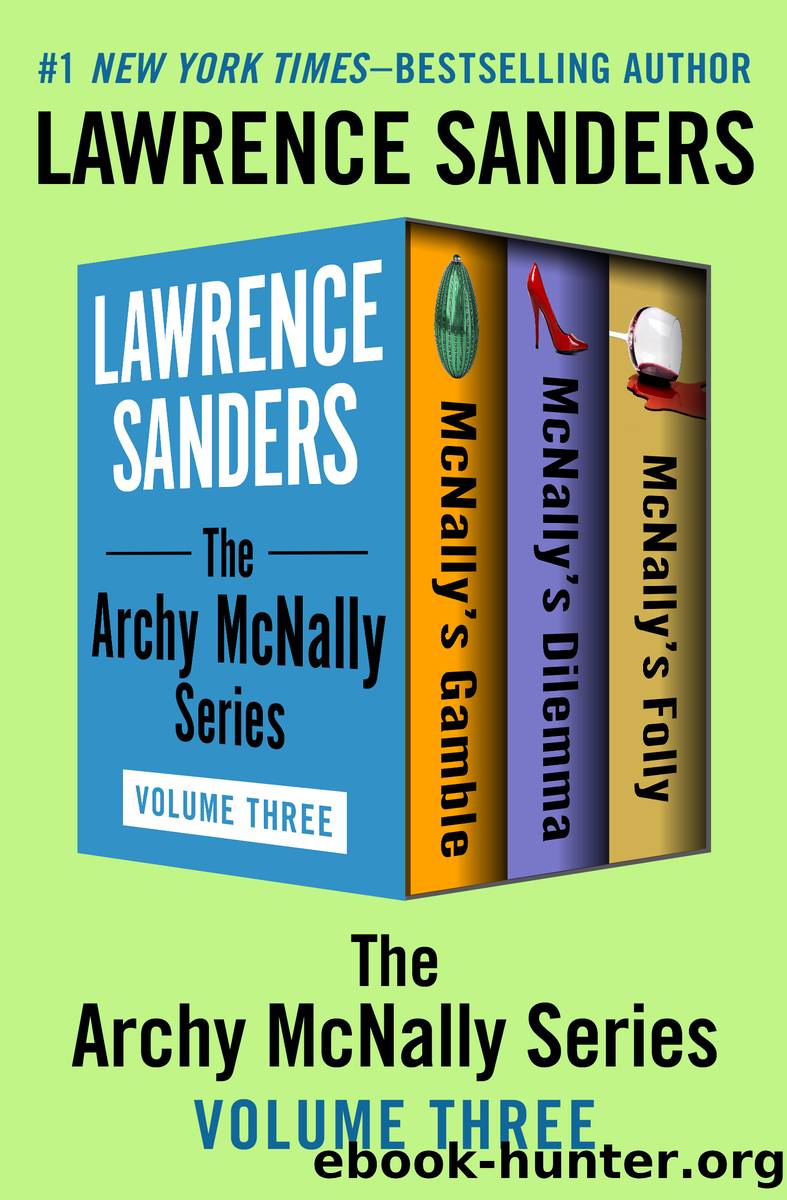 The Archy McNally Series Volume Three by Lawrence Sanders