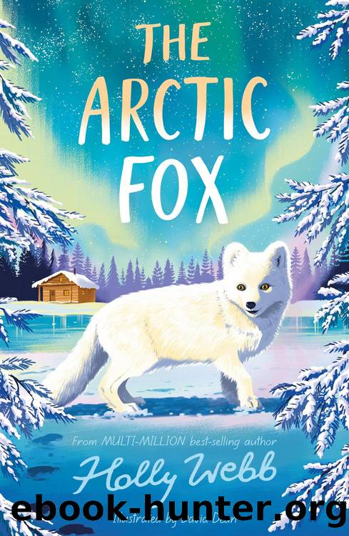 The Arctic Fox by Holly Webb