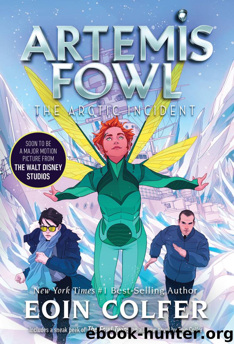 The Arctic Incident (Disney) by Eoin Colfer