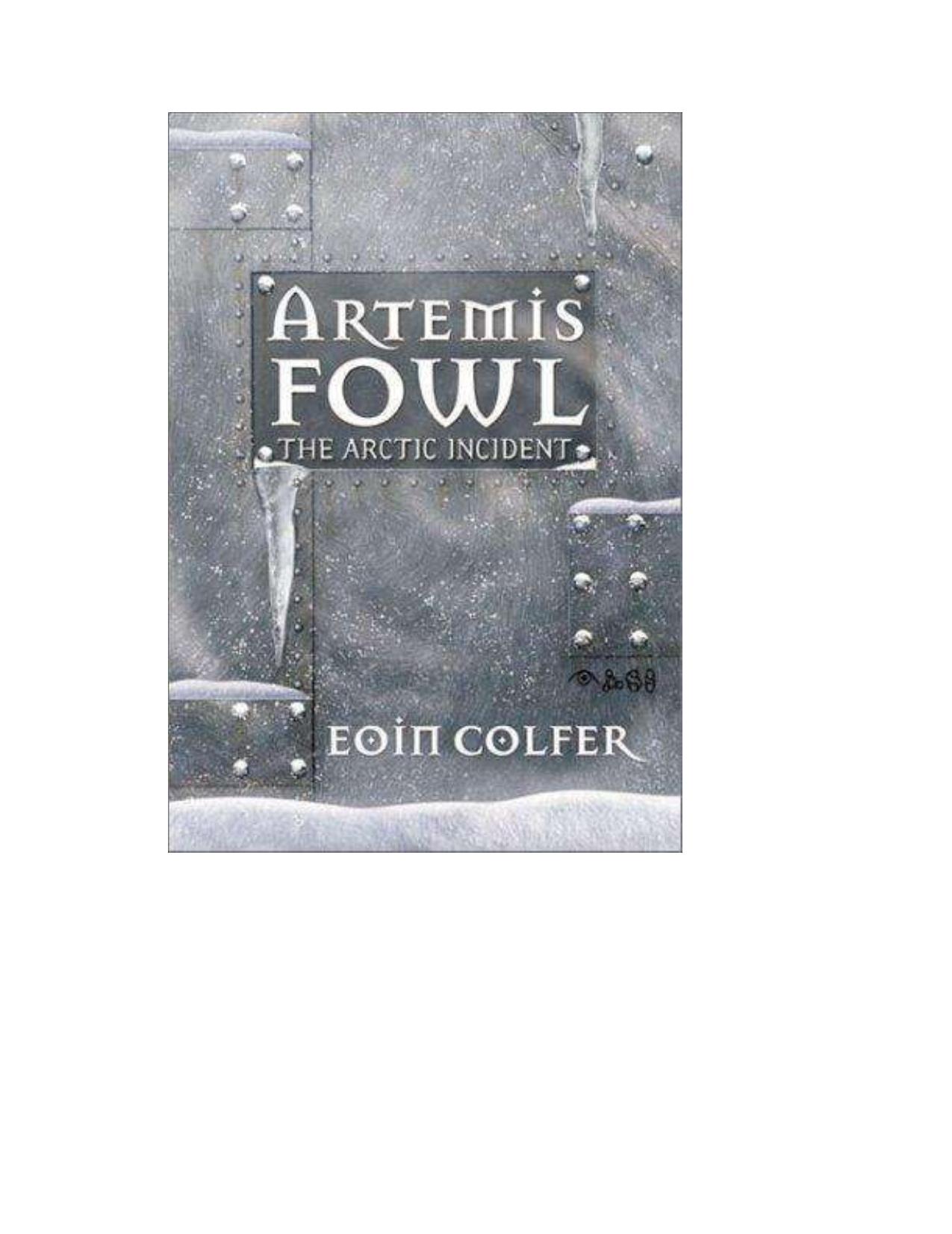 The Arctic incident by Eoin Colfer
