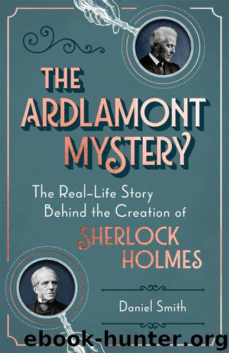 The Ardlamont Mystery by Daniel Smith