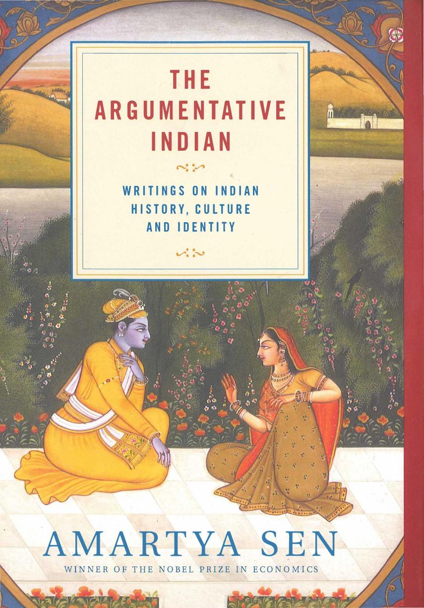 The Argumentative Indian: Writings On Indian History, Culture And Identity by Amartya Sen
