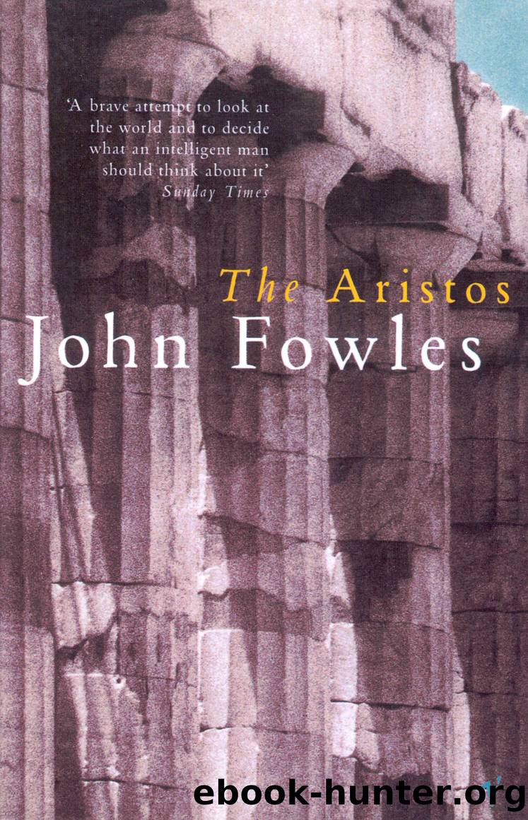 The Aristos by John Fowles