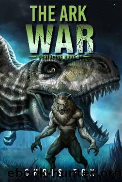 The Ark War: Deathless Book 5 by Chris Fox