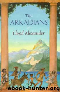 The Arkadians by Lloyd Alexander
