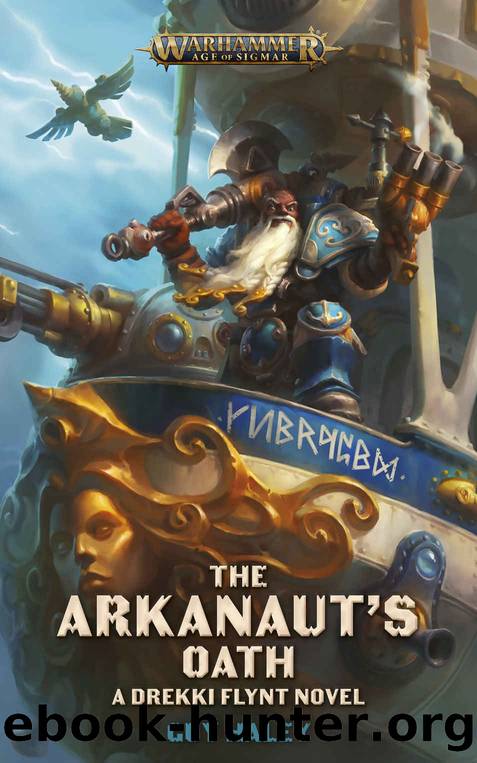 The Arkanaut's Oath (Warhammer Age of Sigmar) by Guy Haley