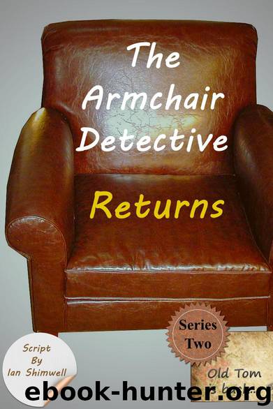 The Armchair Detective Returns: Series Two by Shimwell Ian