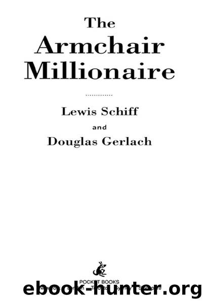 The Armchair Millionaire by Lewis Schiff