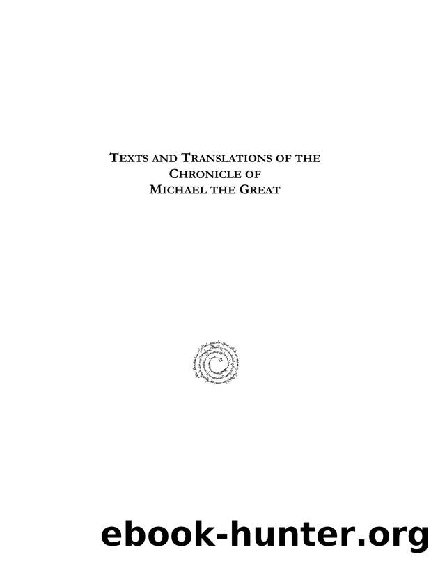The Armenian Epitome of the Chronicle of Michael the Great: Version I by Tigran Sawalaneants