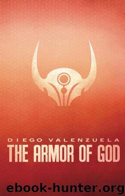 The Armor Of God by Diego Valenzuela