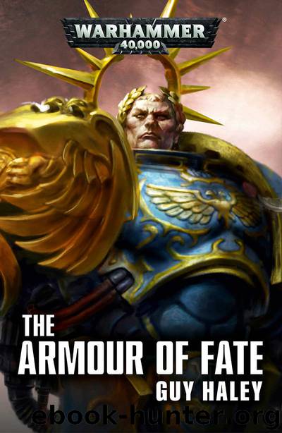 The Armour of Fate (Primarchs) by Guy Haley