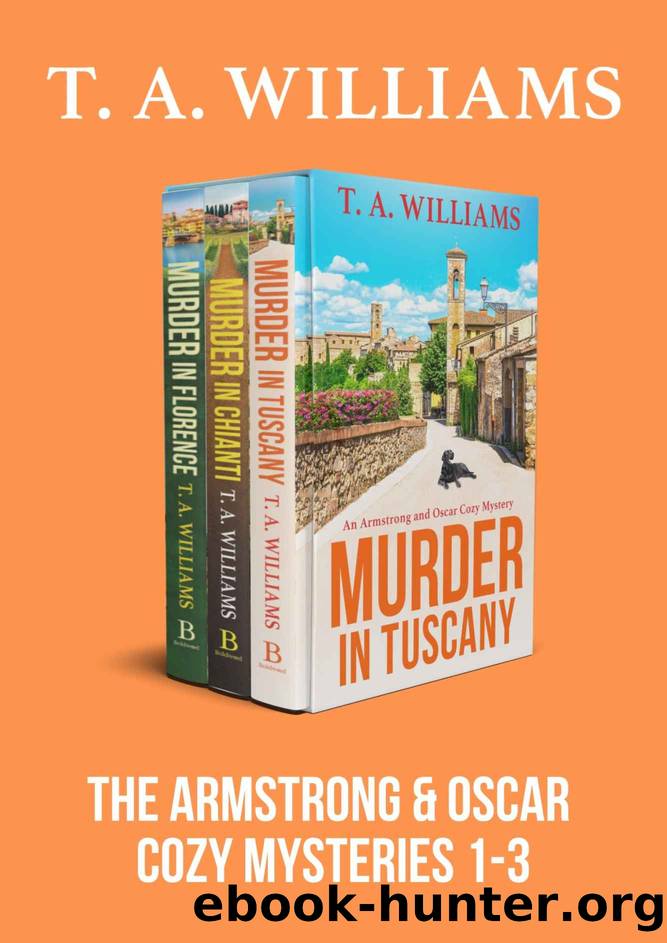 The Armstrong & Oscar Cozy Mysteries 1-3 by T A Williams