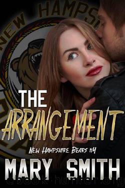 The Arrangement (New Hampshire Bears Book 4) by Mary Smith