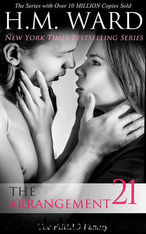 The Arrangement 21 (The Arrangement #21) by H.M. Ward
