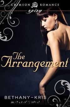 The Arrangement by Bethany-Kris