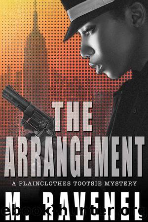 The Arrangement by M. Ravenel