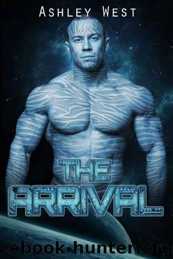 The Arrival: A Sci-Fi Alien Warrior Paranormal Romance by Ashley West