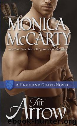 The Arrow: A Highland Guard Novel (The Highland Guard) by McCarty Monica
