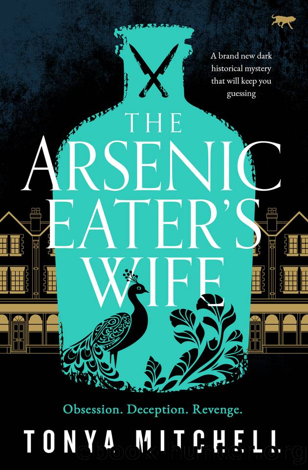 The Arsenic Eater's Wife: A brand new dark historical mystery that will keep you guessing by Tonya Mitchell