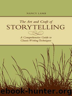 The Art And Craft Of Storytelling: A Comprehensive Guide To Classic 