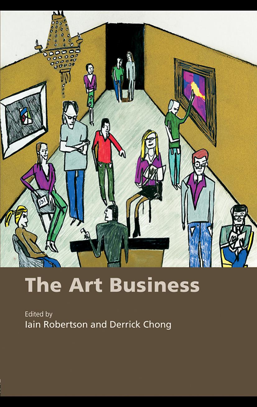 The Art Business by Iain Robertson and Derrick Chong (edt)