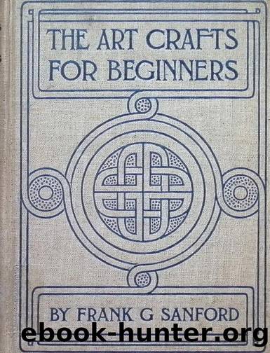 The Art Crafts for Beginners by Sanford Frank G