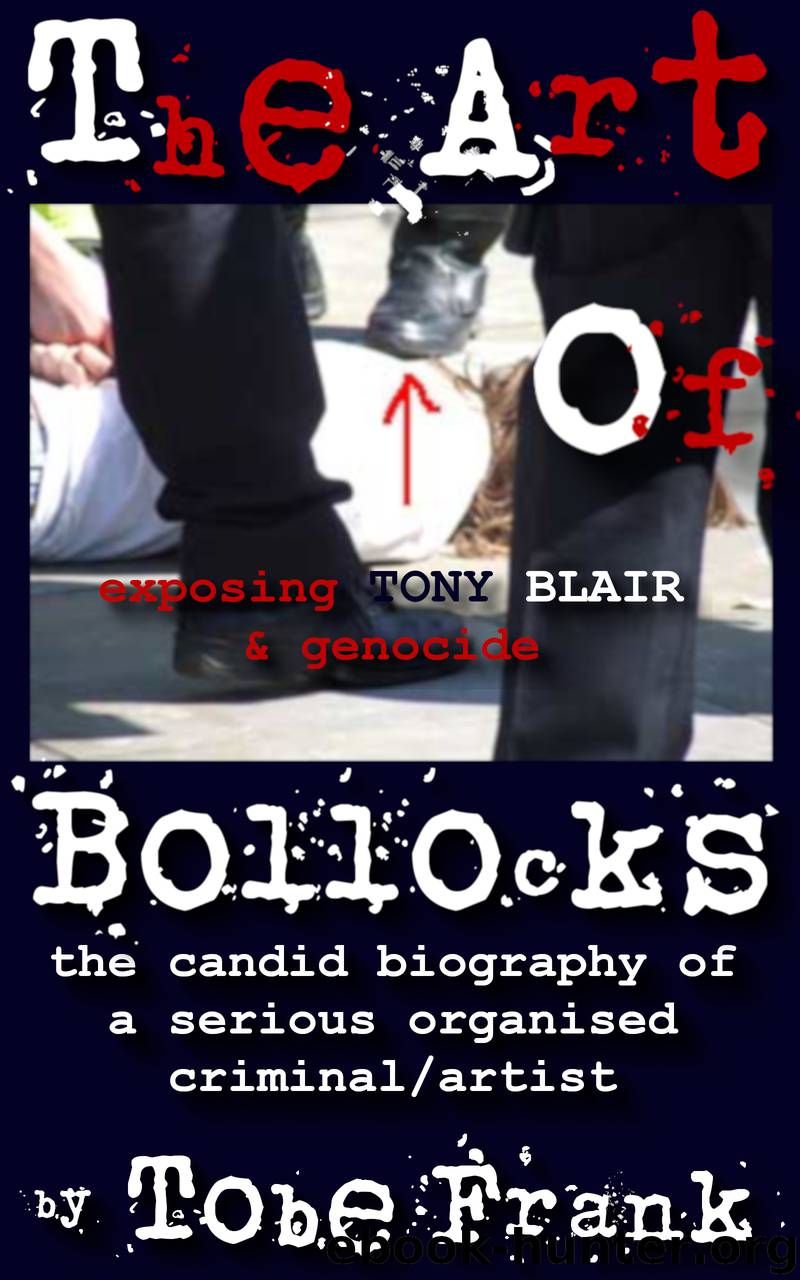 The Art Of Bollocks by Tobe Frank